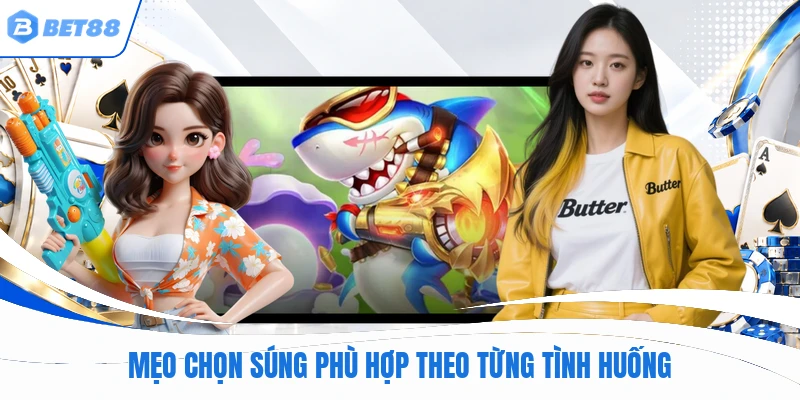 Mẹo chọn súng phù hợp theo từng tình huống